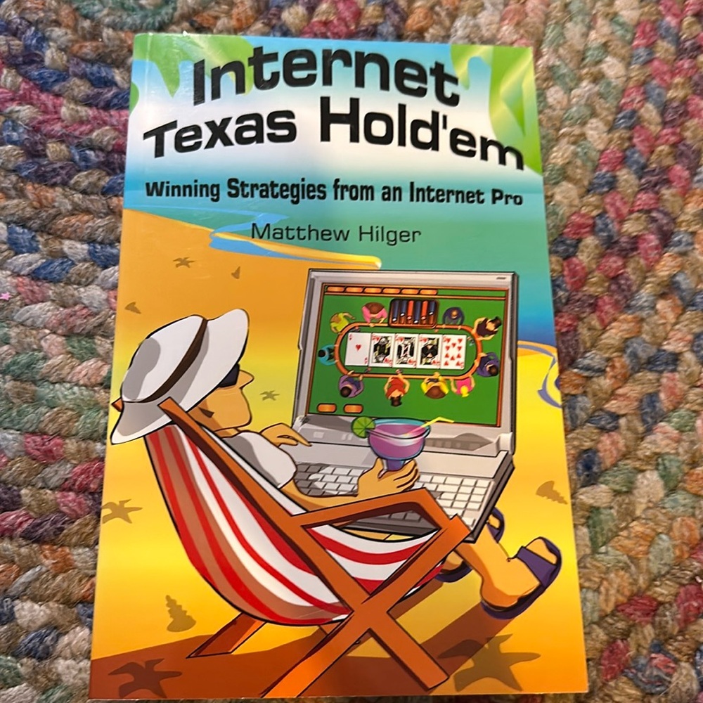Internet Texas Holdem poker: Winning Strategies‎ from an Internet Pro